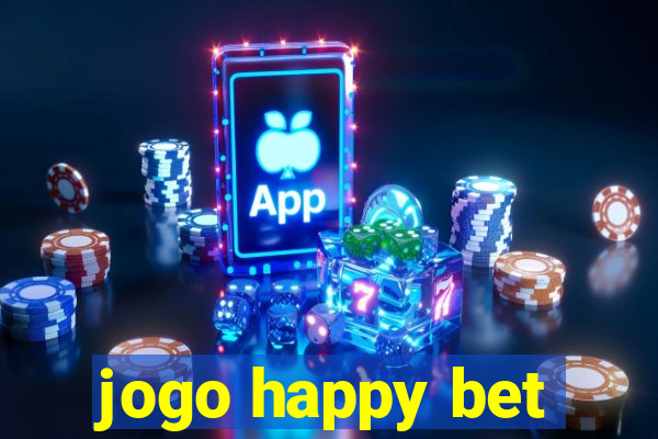 jogo happy bet